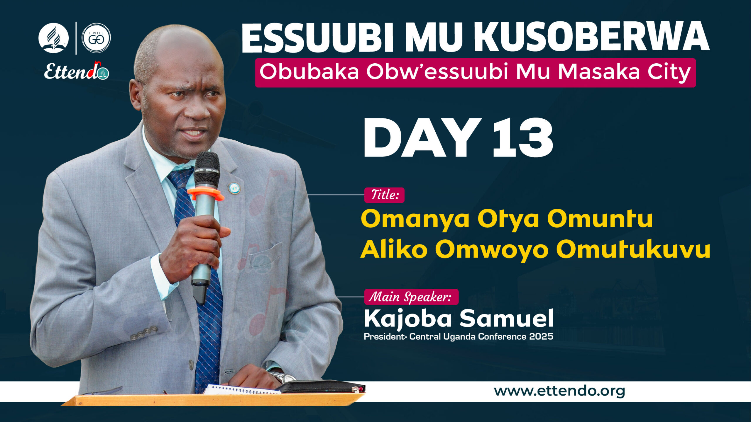 DAY 13-Omanya Otya Omuntu Aliko Omwoyo Omutukuvu By Pastor Kajoba Samuel