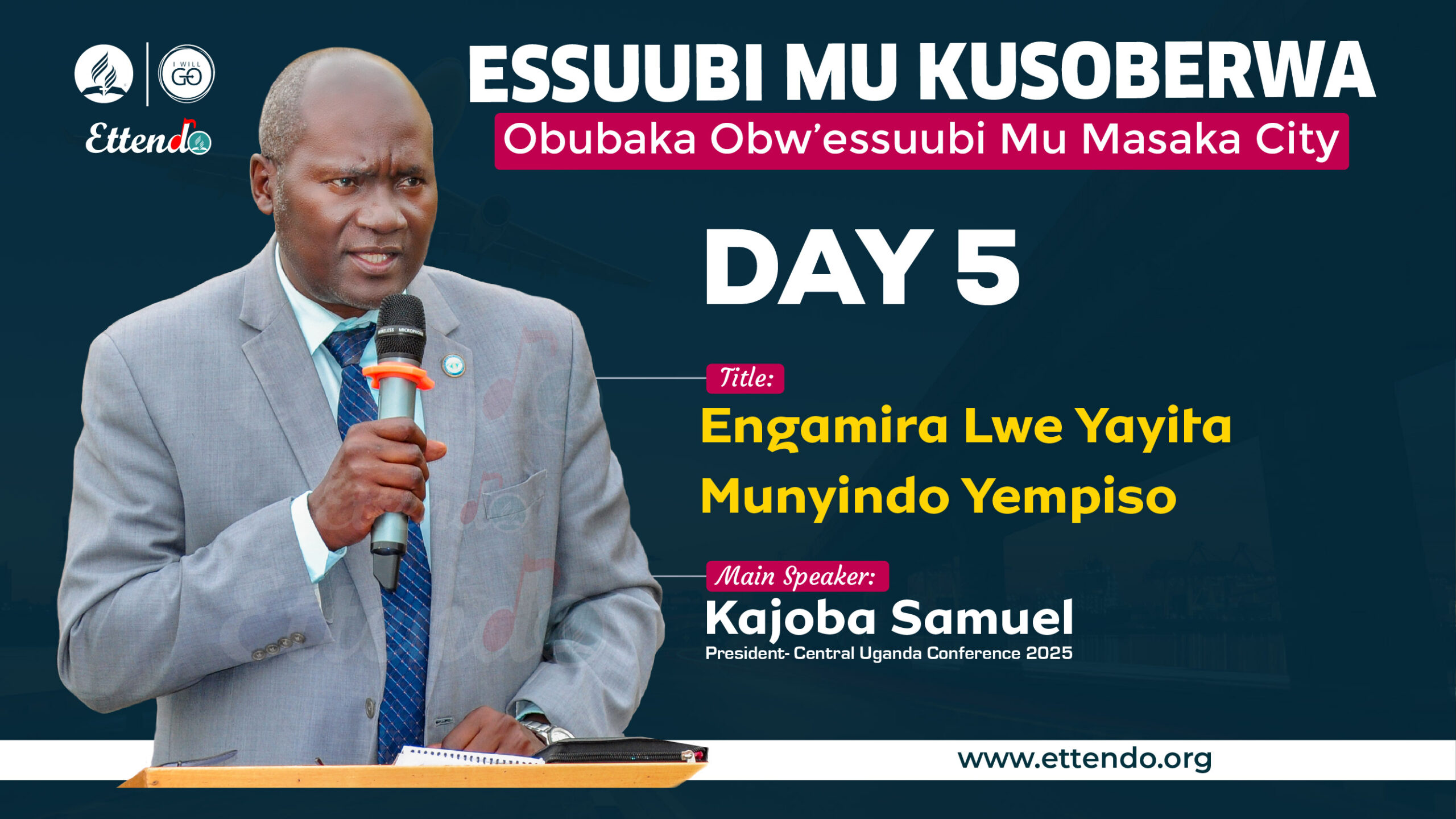 DAY 5-Engamira Lwe Yayita Munyindo Yempiso By Pastor Kajoba Samuel