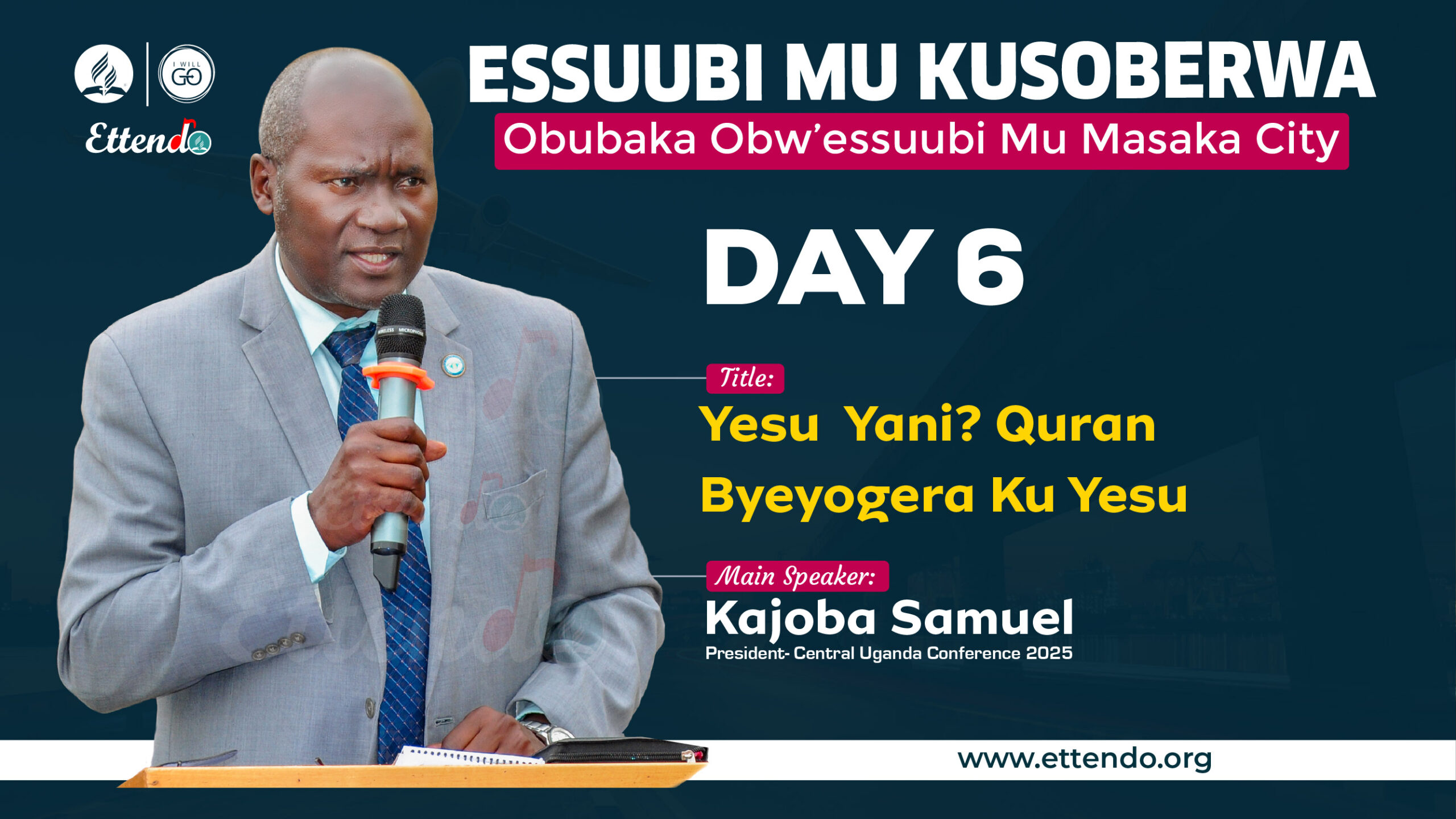 DAY 6-Yesu Yani  Quran Byeyogera Ku Yesu By Pastor Kajoba Samuel
